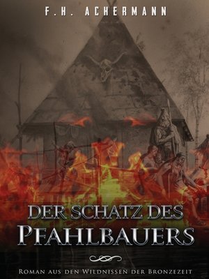 cover image of Der Schatz des Pfahlbauers